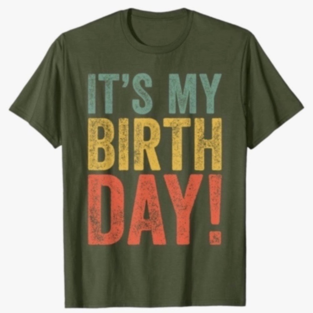 ~NWT It's My Birthday Shirt Collection
It's My Birthday T-Shirt~